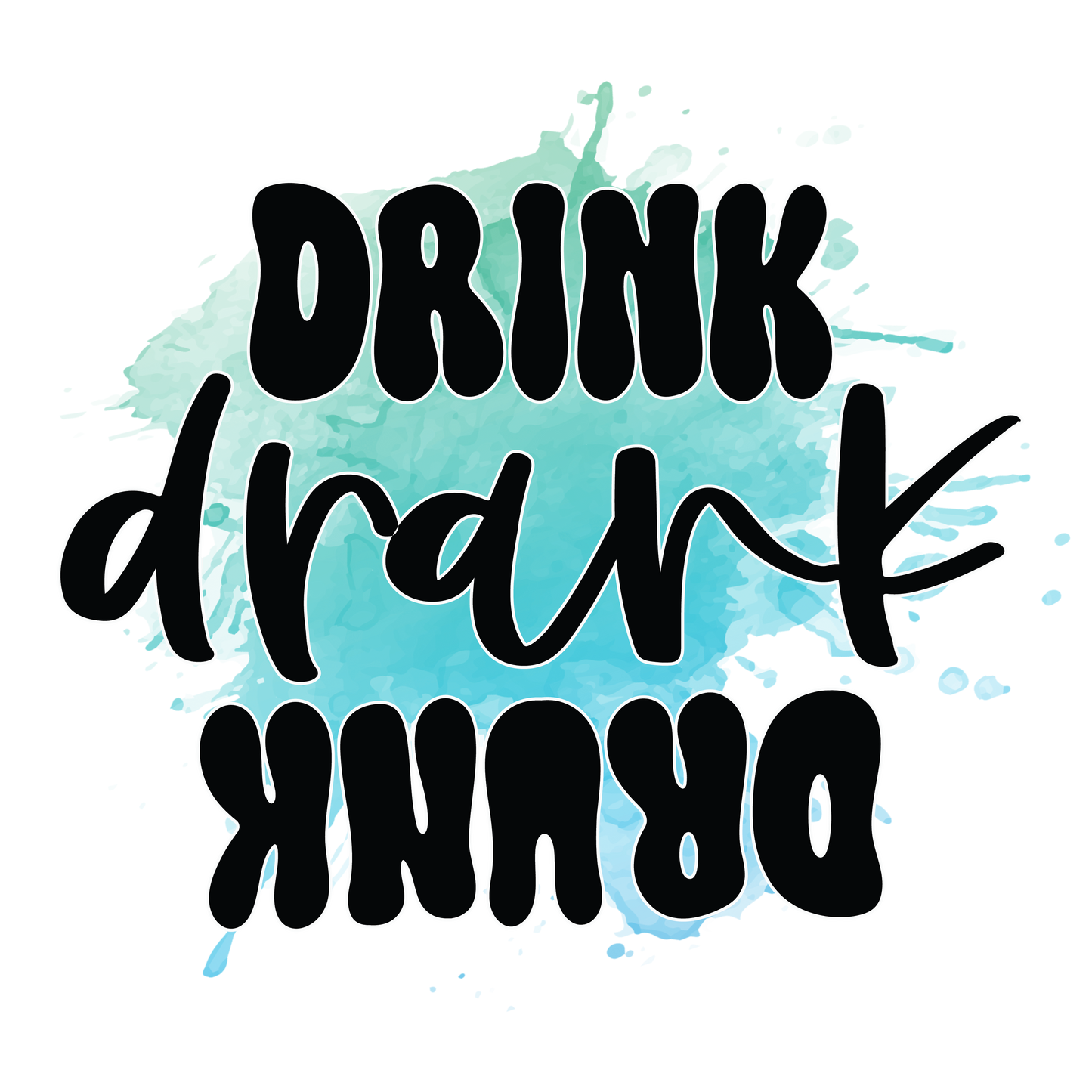 Drink Drank Drunk Koozie Transfer